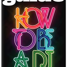 The Guardian. How to be a DJ. Traditional illustration, T, and pograph project by Marta Cerdà Alimbau - 09.07.2012