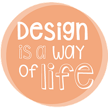 Design is a way of life ♥ . Design projeto de Florencia Vargas - 07.09.2015