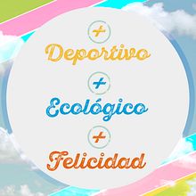 + deportivo  + ecológico + felicidad. Art Direction project by juan sebastián - 09.10.2015