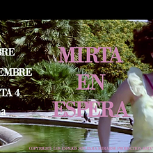 MIRTA EN ESPERA // VIDEOFLYER SALA PORTA 4. Un progetto di Cinema, video e TV di Rubén Rocha Bayano - 21.09.2015