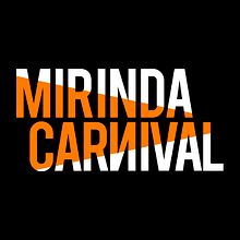 Branding Mirinda Carnival. Br, ing, Identit, Design, Graphic Design, and Photograph project by Alicia Campo - 09.22.2015