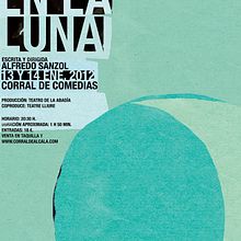 En la Luna. Cartel 100x70. Fine Arts, Art Direction, and Graphic Design project by Roberto García - 09.27.2015