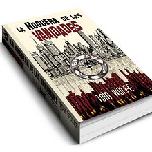 La Hoguera de las Vanidades. Editorial Design, and Graphic Design project by Ruth Ballesteros Álvarez - 11.18.2014