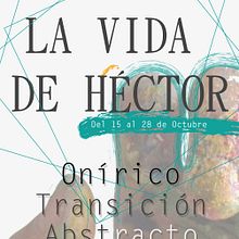 La vida de Héctor. Artes plásticas, Design gráfico, Ilustração tradicional, e Publicidade projeto de Cristina Rodriguez Perez - 15.10.2015