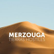 Merzouga "Tierras hostiles". Photograph project by Víctor Vidal - 10.28.2015