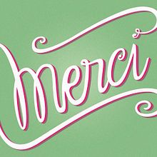 Merci. Calligraph, T, and pograph project by miriamgarcia___ - 11.07.2015