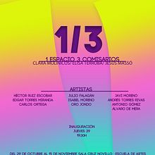 1/3 Cartel exposición arte contemporaneo (2015). Design project by Jesús Massó - 11.14.2015