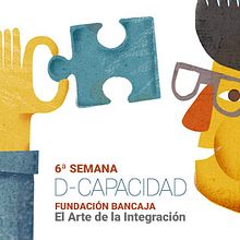 6ª SEMANA D-CAPACIDAD - Fundación Bancaja. Br, ing e Identidade, Direção de arte, Design, Design editorial, Design gráfico e Ilustração tradicional projeto de LOCANDIA Estudio - 04.12.2015