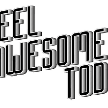 I Feel Awesome Today. Traditional illustration, T, and pograph project by Dan Franco - 01.18.2016