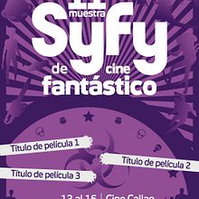 Cartel 11º Muestra de cine fantático SyFy. Graphic Design project by José Luis Cid - 01.08.2016