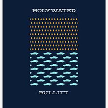 Cartel HOLYWATER + BULLITT. Graphic Design, and Traditional illustration project by Xavier Calvet Sabala - 03.14.2013