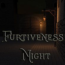 Furtiveness Night. Un proyecto de Diseño de juegos de Ferran Rofes Martinez - 21.01.2016