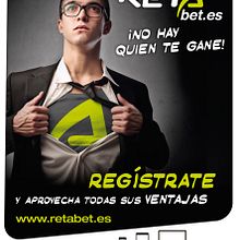 Campaña "Superman" RETAbet. Un proyecto de Dirección de arte, Diseño, Diseño gráfico, Marketing y Publicidad de Sara García Catalina - 21.01.2015