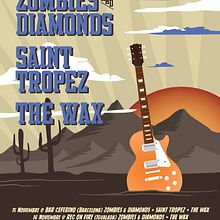 Cartel ZOMBIES AND DIAMONDS + SAINT TROPEZ + THE WAX. Graphic Design, and Traditional illustration project by Xavier Calvet Sabala - 11.14.2013