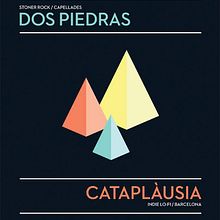 Cartel DOS PIEDRAS + CATAPLÀUSIA. Graphic Design, and Traditional illustration project by Xavier Calvet Sabala - 01.16.2014