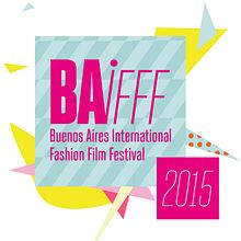 Buenos Aires International Fashion Film Festival BAIFFF 2015 . Pencitraan Merek & Identitas proyek oleh Mariana Gutiérrez Ruiz - 04.12.2015