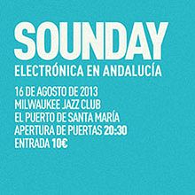 Sounday Festival. Eventos, Música, Pós-produção fotográfica, e Vídeo projeto de Eduardo Sánchez - 17.08.2013