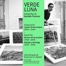 VERDE LUNA: Exposición fotográfica. Graphic Design, and Photograph project by Gonzalo Terreros - 02.08.2016