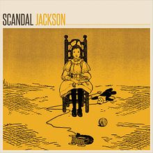 Vinilo para el grupo de música, Scandal Jackson. 2016. . Graphic Design, and Traditional illustration project by Uri - 02.17.2016
