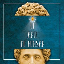 Cartel El arte de Pensar. Design, Graphic Design, and Events project by Pablo Muñoz Gonzalez - 02.14.2016