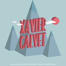 Cartel XAVIER CALVET. Graphic Design, and Traditional illustration project by Xavier Calvet Sabala - 02.29.2016