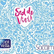 FontVella Sed de Vivir. Br, ing, Identit, Art Direction, Design, Product Design, Traditional illustration, Marketing, Packaging, and Advertising project by Irra Sotomayor - 06.06.2014