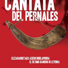 Cartel "Cantata del Pernales" [ Edición Euskadi ]. Information Design, Product Design, and Advertising project by Demian Abrayas - 12.22.2015