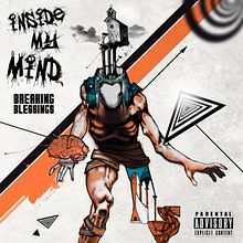 Cover CD Inside My Mind- Breaking Blessings. Design, Graphic Design, and Traditional illustration project by Maikel Martínez Pupo - 04.28.2016