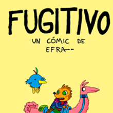Cómic "Fugitivo". Een project van Stripboek van Efraín Pérez - 13.06.2016