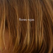 Flores rojas . % Alfonso Alonso tarafından hazırlanan Film, Video ve TV, Ve Müzik projesi - 07.17.2016