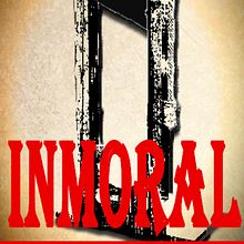Inmoral. Writing project by Elena Siles Bernal - 07.19.2016