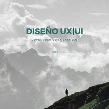 Portafolio Diseño UX | UI INTERFAZ Jorge Juan Oliva Castillo jjolivacastillo Diseñador web y aplicaciones. UX / UI project by Jorge Juan Oliva Castillo - 08.30.2016