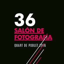 36 Salón de Fotografía de Quart de Poblet. Br, ing e Identidade, e Design gráfico projeto de LOCANDIA Estudio - 03.09.2016