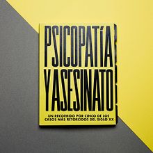 Psicopatía y Asesinato. Un proyecto de Diseño editorial, Diseño gráfico e Ilustración tradicional de Manuel Dacosta - 21.09.2016