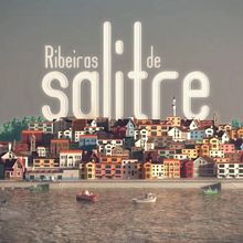 Ribeiras de salitre . Un proyecto de 3D y Televisión de Yago Torres Seoane - 03.10.2016