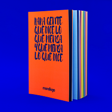 Monólogo · #Monologueando Campaign. Un proyecto de Desarrollo Web, Dirección de arte, Diseño, Diseño editorial, Diseño gráfico, Diseño Web, Packaging, Publicidad y Redes Sociales de THIS is UMAMI - 31.05.2016