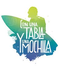 Con una tabla y una mochila. Un proyecto de Caligrafía, Diseño gráfico y Televisión de Sergio Ariño - 18.10.2016