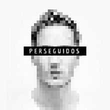 Perseguidos. Un proyecto de Br, ing e Identidad, Diseño gráfico e Ilustración tradicional de Sergio Ariño - 18.10.2016