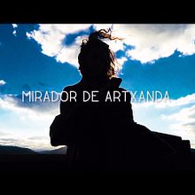 Mirador de Artxanda. Projekt z dziedziny Kino, film i telewizja użytkownika Chema de Ángel - 24.11.2016