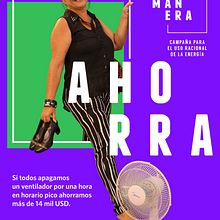 "A TU MANERA" posters para la Campaña para el Uso Racional de la Energía. Een project van  Art direction,  Ontwerp y Grafisch ontwerp van Dacher Ponce - 15.12.2016