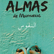 Almas de Marruecos. Libro de historias del país marroquí. . Cop, writing, Design, Editorial Design, Writing, and Video project by Mercedes Parrilla Álvarez - 11.02.2016