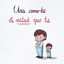 "Una la mitad que tú". Un progetto di Fumetto di Alicia Tapia - 12.01.2017