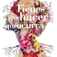 Tienes que hacer que ocurra.. Design gráfico projeto de Carla JD - 22.01.2017
