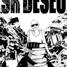 SR  DESEO . Comic & Ilustrație tradițională de Víctor Fuentes Martí - 01.23.2017