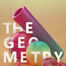 The geometry of primitive shapes. Un proyecto de 3D y Dirección de arte de Rubén Fernández Martín - 31.01.2017