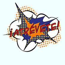 ¡ATRÉVETE!. Animação, Comic, e Design de jogos projeto de Laura Jaramillo Leo - 08.06.2016