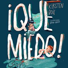 ¡Qué miedo!, libro ilustrado para niños, publicado por Santillana / loqueleo.. Un progetto di Design editoriale e Illustrazione tradizionale di Bruno Valasse - 14.03.2016