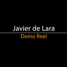 Demo REEL Javier de Lara. 3D, Animation, Film, Film, Video, TV, Graphic Design, Web Design, Photograph, Motion Graphics, Photograph, Post-production, Advertising, Stop Motion, TV, VFX, and Video project by Javi de Lara - 02.11.2017