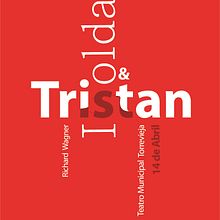 Primer cartel tipográfico para la opera Tristan&Isolda. Editorial Design, and Graphic Design project by Wara Raquel Argibay Martinez - 02.23.2017