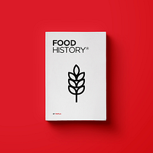 Food History. Art Direction, Editorial Design, and Graphic Design project by Eva García Robles - 07.01.2016